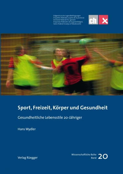 Sport, Freizeit, Körper und Gesundheit | von Hans Wydler | ch-x Band 20